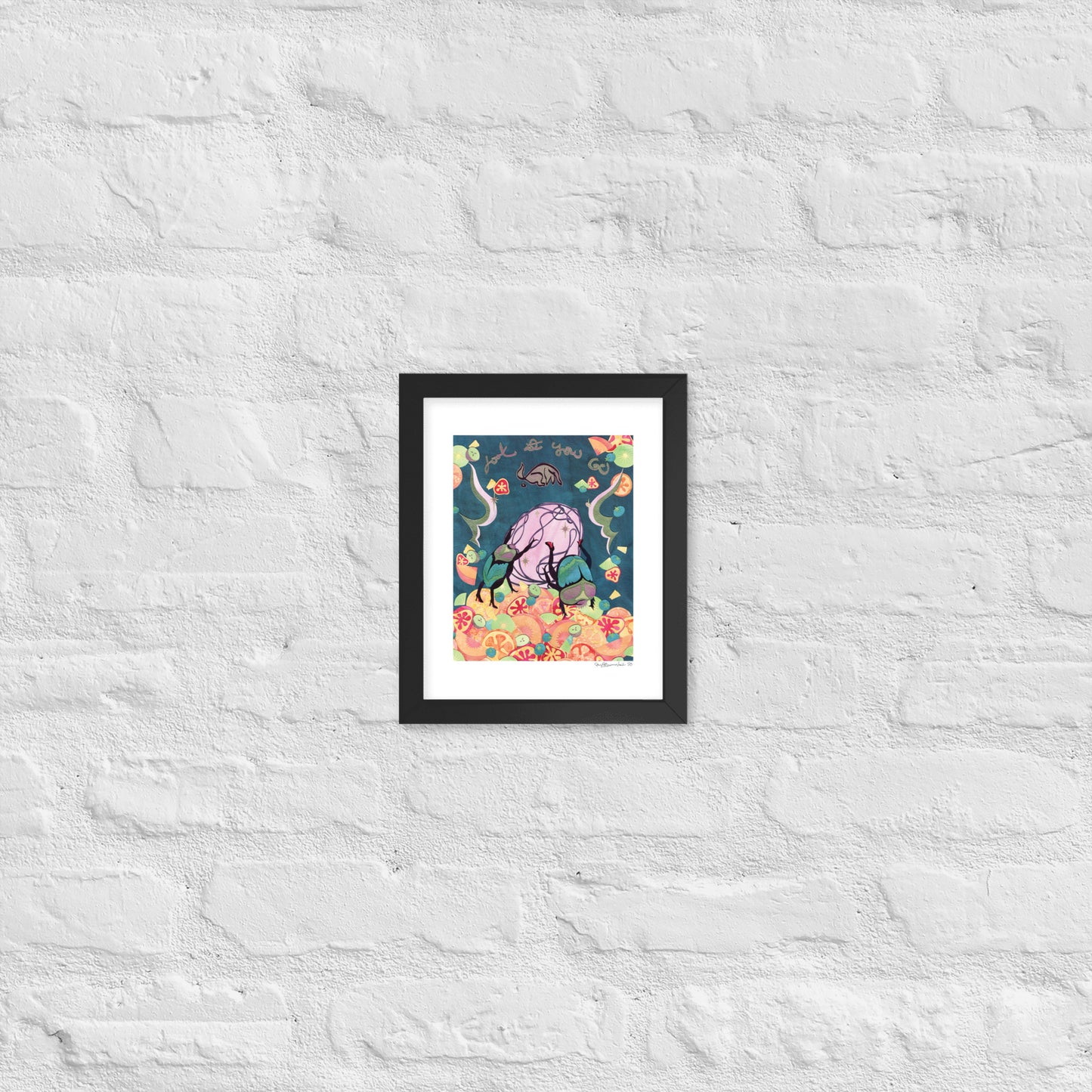 Look at You Go! - Framed Poster Print - Dung Beetle Art - Feminist Art